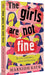The Girls Are Not Fine by Harnidh Kaur