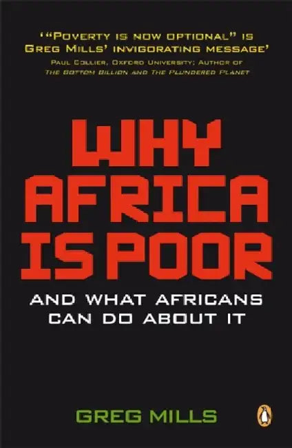 Why Africa is poor by Greg Mills
