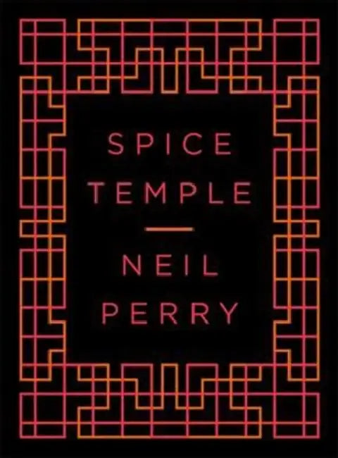 Spice Temple by Neil Perry