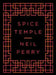 Spice Temple by Neil Perry
