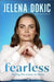 Fearless: Finding the Power to Thrive by Jelena Dokic