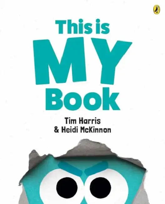 This Is My Book by Tim Harris, Heidi McKinnon