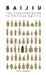 Baijiu: The Essential Guide to Chinese Spirits by Derek Sandhaus