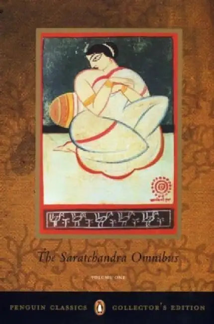 Saratchandra Omnibus Volume  1 by Sarat Chandra Chattopadhyay