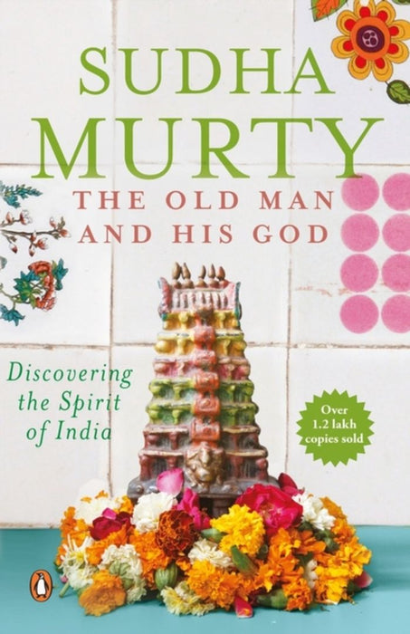 Old Man and His God by Sudha Murty