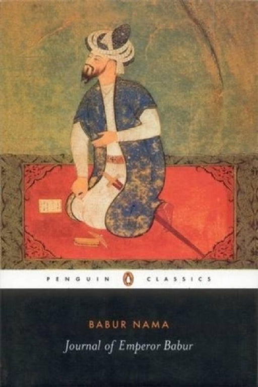 Babur Nama by Dilip Hiro