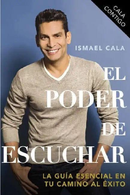 CALA Contigo: El poder de escuchar by Cala, Ismael