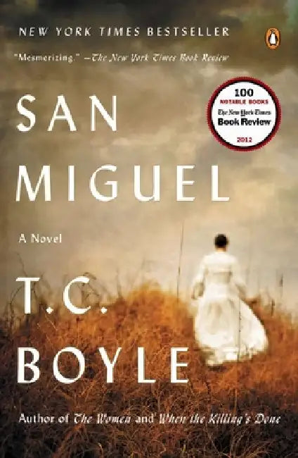 San Miguel by T. C. Boyle
