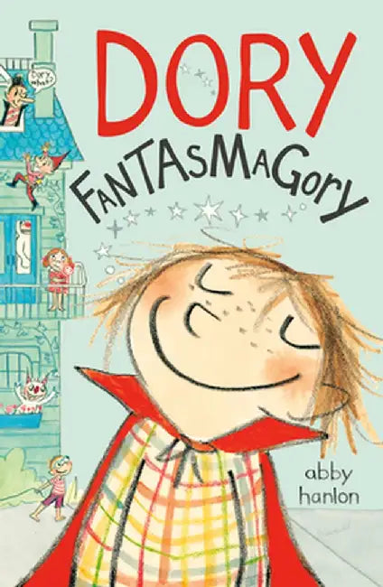 Dory Fantasmagory by Abby Hanlon