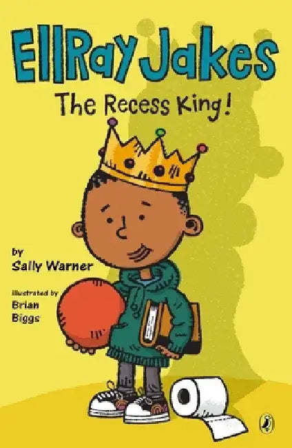 Ellray Jakes the Recess King! by Sally Warner