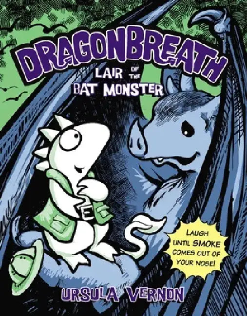 Lair of the Bat Monster by Ursula Vernon