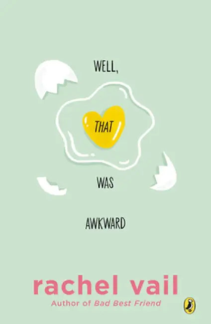 Well, That Was Awkward by Rachel Vail