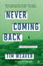 Never Coming Back: A David Raker Mystery by Tim Weaver