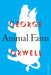 Animal Farm by George Orwell