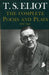 Complete Poems and Plays,: 1909-1950 by T. S. Eliot