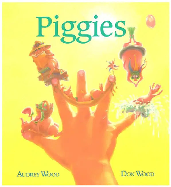 Piggies by Audrey Wood