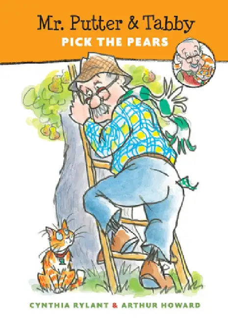 Mr. Putter & Tabby Pick the Pears by Cynthia Rylant