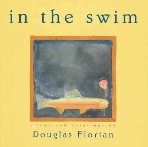 In the Swim by Douglas Florian