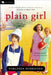 Plain Girl by Virginia Sorensen