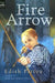Fire Arrow: The Second Song of Eirren by Edith Pattou