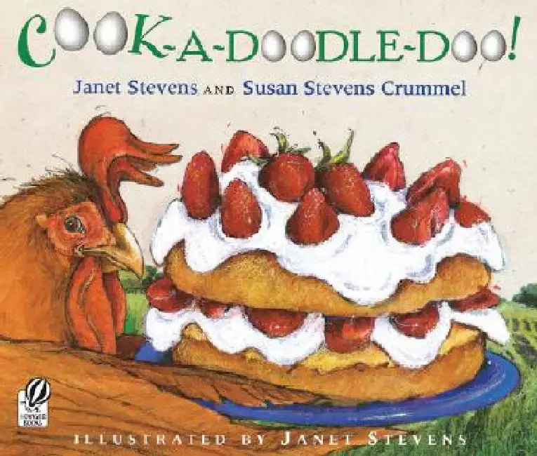 Cook-A-Doodle-Doo! by Janet Stevens