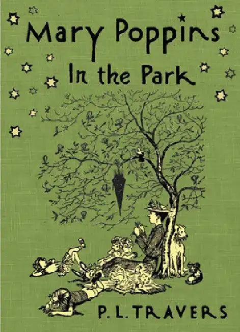Mary Poppins in the Park by P. L. Travers