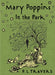 Mary Poppins in the Park by P. L. Travers
