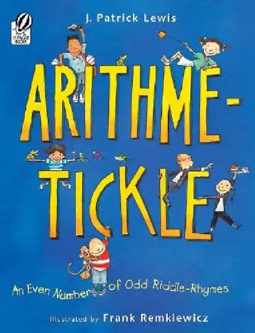 Arithme-Tickle: An Even Number of Odd Riddle-Rhymes by J. Patrick Lewis