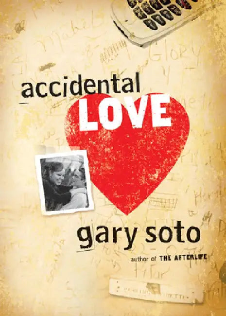 Accidental Love by Gary Soto