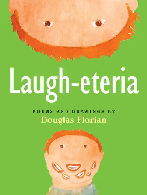 Laugh-Eteria by Douglas Florian