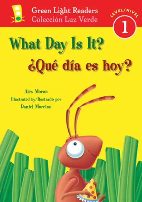 What Day Is It?/Que Dia Es Hoy? by Alex Moran