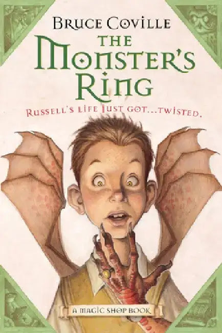 The Monster's Ring: A Magic Shop Book by Bruce Coville