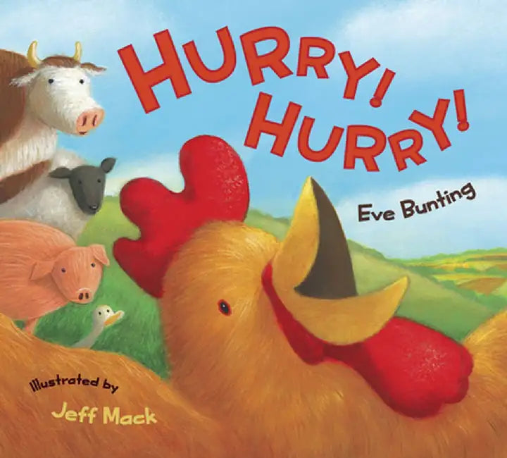 Hurry! Hurry! by Eve Bunting
