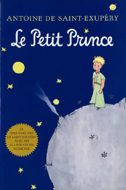 Le Petit Prince by Antoine De Saint-Exupery