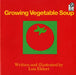 Growing Vegetable Soup by Lois Ehlert