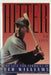 Hitter: The Life and Turmoils of Ted Williams by Ed Linn