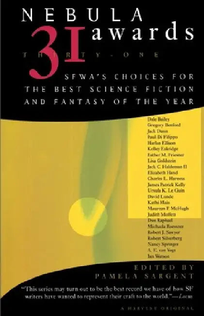 Nebula Awards 31: Sfwa's Choices for the Best Science Fiction and Fantasy of the Year by Pamela Sargent