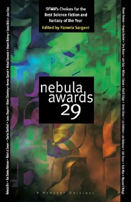 Nebula Awards 29: Sfwa's Choices for the Best Science Fiction and Fantasy of the Year by Pamela Sargent