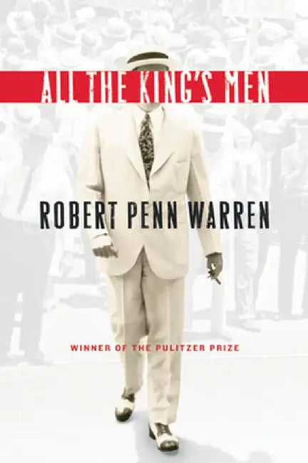 All the King's Men by Robert Penn Warren
