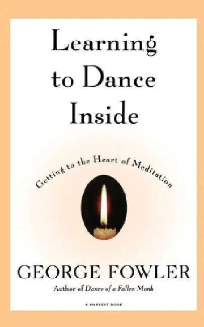 Learning to Dance Inside by George Fowler
