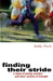 Finding Their Stride: A Team of Young Runners and Their Season of Triumph by Sally Pont