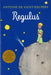 Regulus (Latin) by Antoine De Saint-Exupery