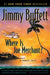 Where Is Joe Merchant? by Jimmy Buffett