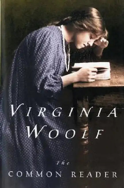 The Common Reader by Virginia Woolf