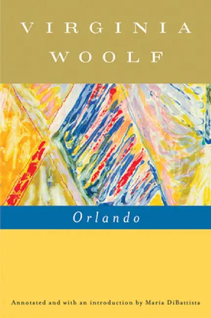 Orlando: A Biography by Virginia Woolf