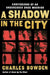 A Shadow in the City: Confessions of an Undercover Drug Warrior by Charles Bowden