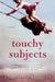 Touchy Subjects by Emma Donoghue