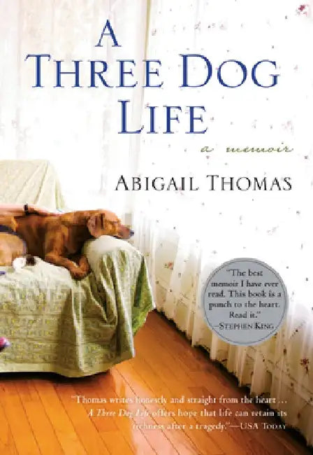 A Three Dog Life by Abigail Thomas