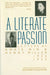 A Literate Passion: Letters of Anais Nin & Henry Miller, 1932-1953 by Anais Nin