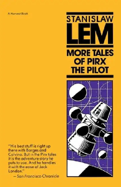 More Tales of Pirx the Pilot by Stanislaw Lem
